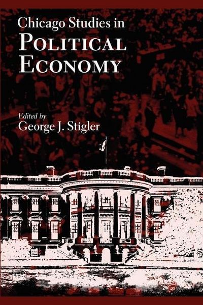 Produktbild: Stigler, G: Chicago Studies in Political Economy