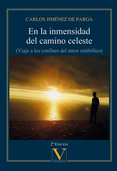 Produktbild: En la inmensidad del camino celeste : (viaje a los confines del amor simb&oacute;lico)