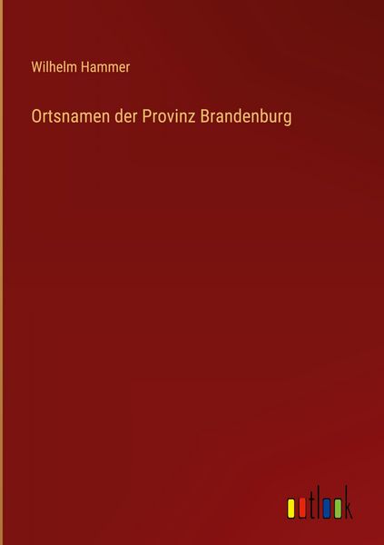Produktbild: Ortsnamen der Provinz Brandenburg