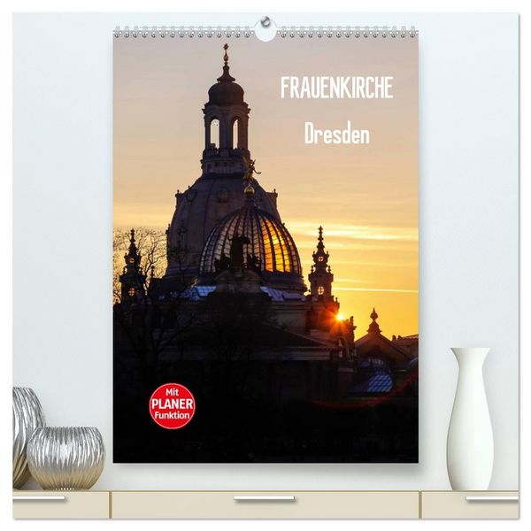 Produktbild: Frauenkirche Dresden (hochwertiger Premium Wandkalender 2026 DIN A2 hoch), Kunstdruck in Hochglanz