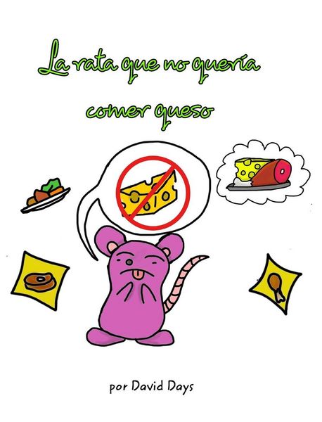 Produktbild: La rata que no quer&iacute;a comer queso