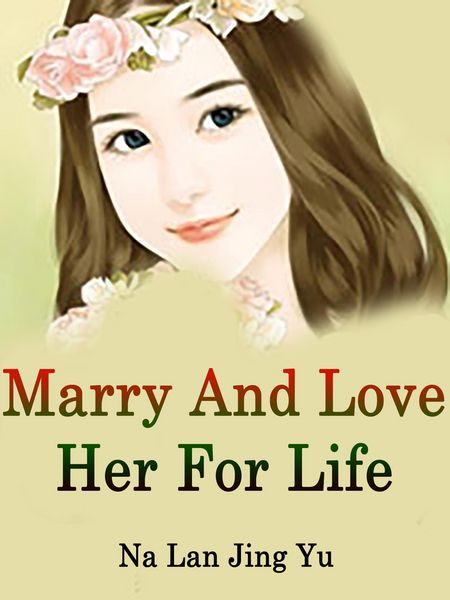 Produktbild: Marry And Love Her For Life