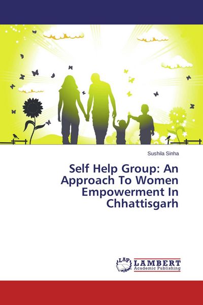 Produktbild: Self Help Group: An Approach To Women Empowerment In Chhattisgarh