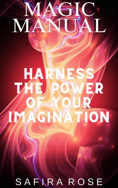 Produktbild: Magic Manual: Harness the Power of Your Imagination