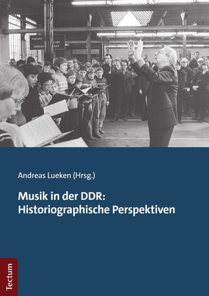 Produktbild: Musik in der DDR: Historiographische Perspektiven