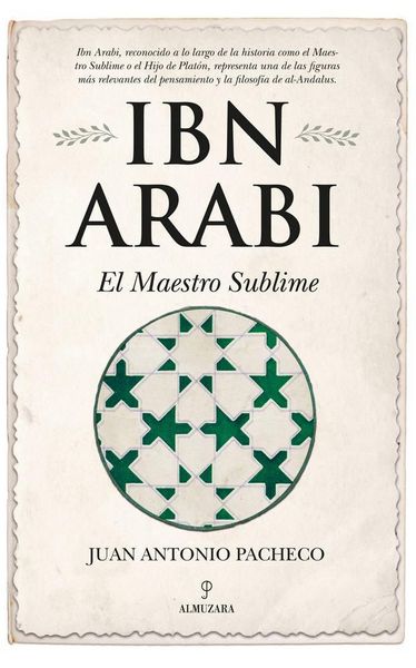 Produktbild: Ibn Arabi. El Maestro Sublime