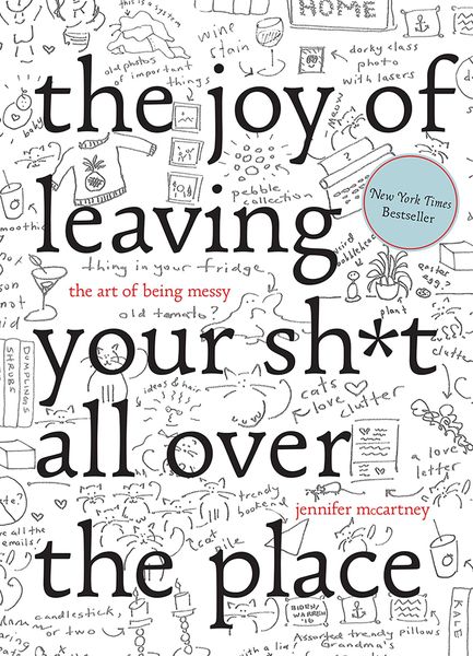 Produktbild: The Joy of Leaving Your Sh*t All Over the Place