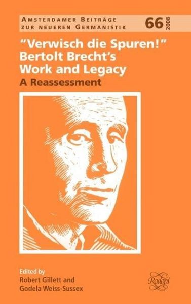 Produktbild: Verwisch Die Spuren!: Bertolt Brecht's Work and Legacy