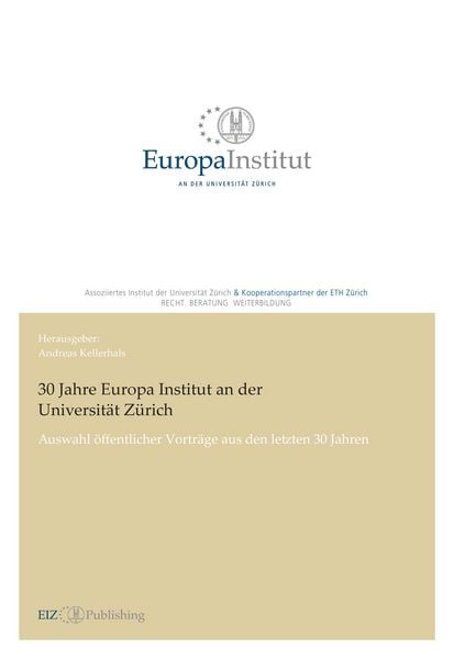 Produktbild: 30 Jahre Europa Institut an der Universit&auml;t Z&uuml;rich
