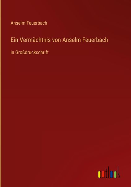 Produktbild: Ein Verm&auml;chtnis von Anselm Feuerbach