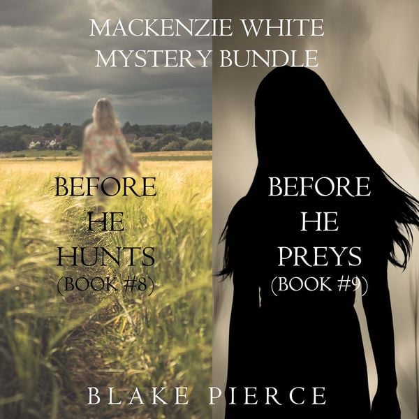Produktbild: Mackenzie White Mystery Bundle: Before He Hunts (#8) and Before He Preys (#9)
