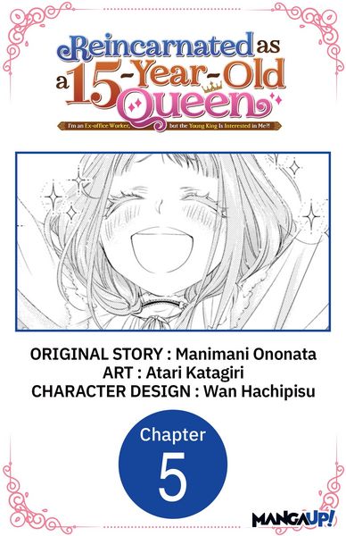 Produktbild: Reincarnated as a 15-Year-Old Queen: I'm an Ex-office Worker, but the Young King Is Interested in Me?! #005