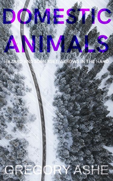 Produktbild: Domestic Animals (Hazard and Somerset: Arrows in the Hand, #3)