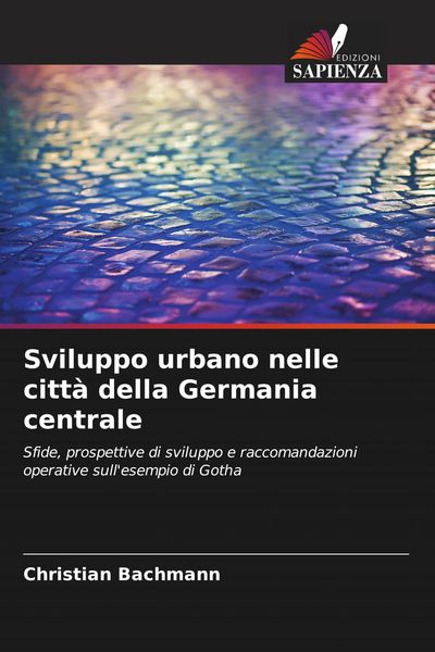 Produktbild: Sviluppo urbano nelle citt&agrave; della Germania centrale