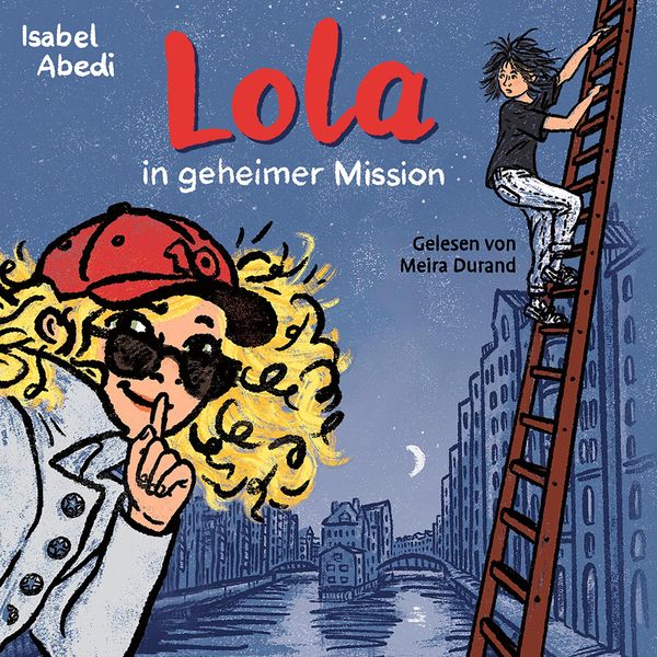 Lola in geheimer Mission - Isabel Abedi, Audio, 4260470420678
