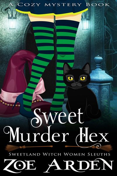 Produktbild: Sweet Murder Hexes (#4, Sweetland Witch Women Sleuths) (A Cozy Mystery Book)