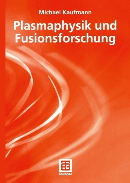Produktbild: Plasmaphysik und Fusionsforschung