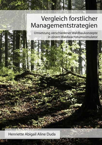 Produktbild: Vergleich forstlicher Managementstrategien