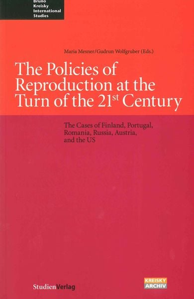 Produktbild: The Policies of Reproduction at the Turn of the 21st Century