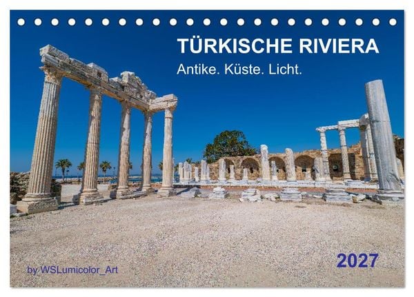 Produktbild: T&Uuml;RKISCHE RIVIERA - Antike. K&uuml;ste. Licht. (Tischkalender 2027 DIN A5 quer), CALVENDO Monatskalender