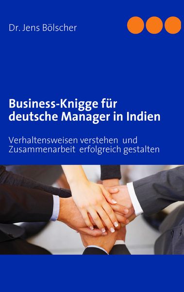 Produktbild: Business-Knigge f&uuml;r deutsche Manager in Indien