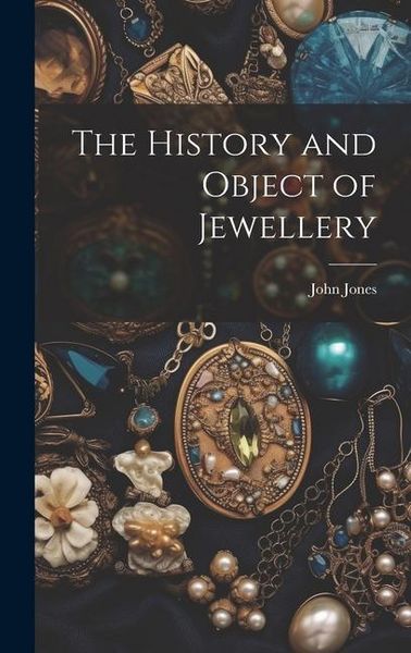 Produktbild: The History and Object of Jewellery