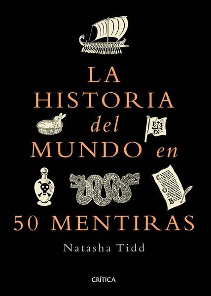 Produktbild: La Historia del Mundo En 50 Mentiras / A Short History of the World in 50 Lies