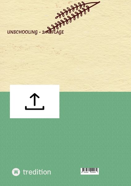 Produktbild: Unschooling - 2. Auflage