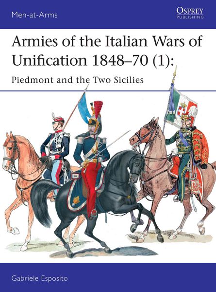 Produktbild: Armies of the Italian Wars of Unification 1848-70 (1)