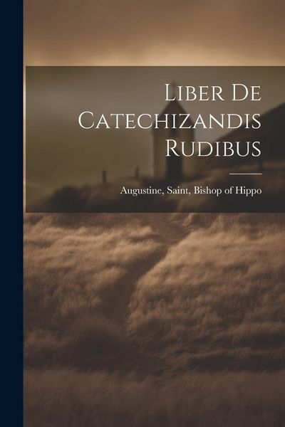 Produktbild: Liber De Catechizandis Rudibus