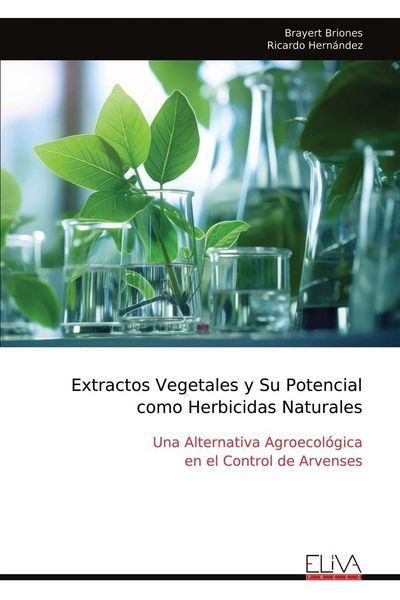 Produktbild: Extractos Vegetales y Su Potencial como Herbicidas Naturales