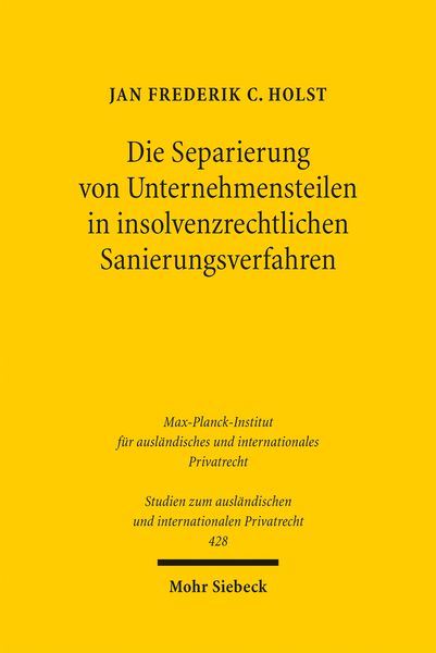 Produktbild: Die Separierung von Unternehmensteilen in insolvenzrechtlichen Sanierungsverfahren