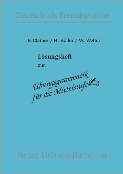 Produktbild: &Uuml;bungsgrammatik f&uuml;r die Mittelstufe. L&ouml;sungsheft