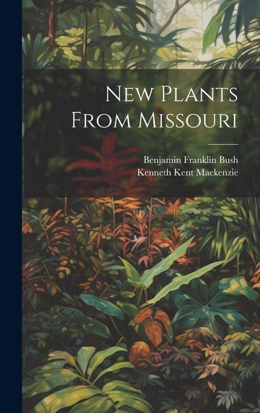 Produktbild: New Plants From Missouri