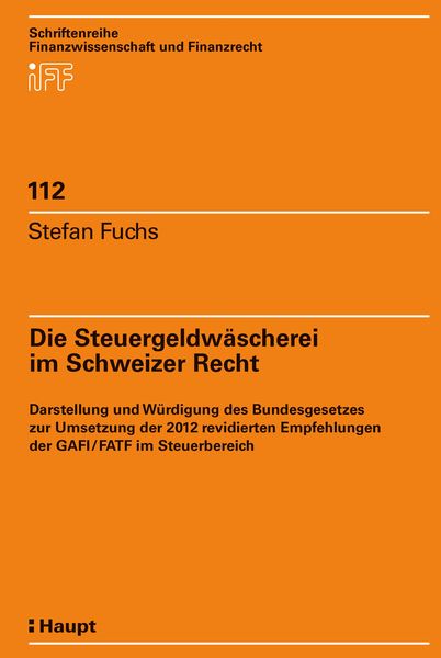 Produktbild: Die Steuergeldw&auml;scherei im Schweizer Recht