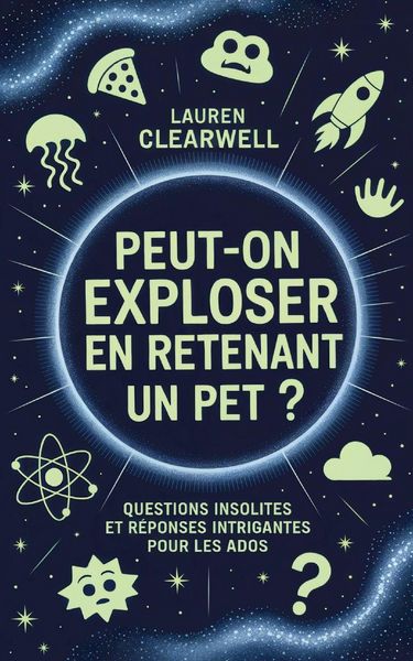 Produktbild: Peut-on exploser en retenant un pet?