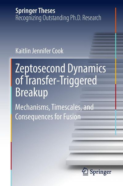 Produktbild: Zeptosecond Dynamics of Transfer-Triggered Breakup