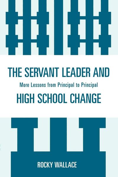 Produktbild: Servant Leader and High School Change