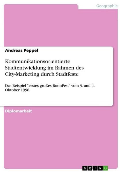 Produktbild: Kommunikationsorientierte Stadtentwicklung im Rahmen des City-Marketing durch Stadtfeste