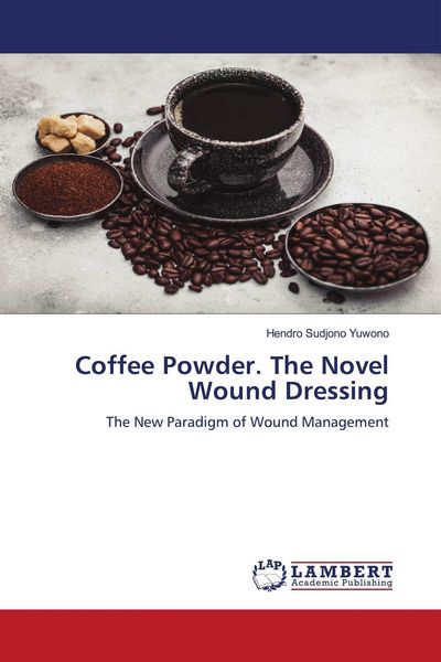 Produktbild: Coffee Powder. The Novel Wound Dressing