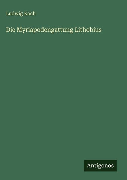 Produktbild: Die Myriapodengattung Lithobius