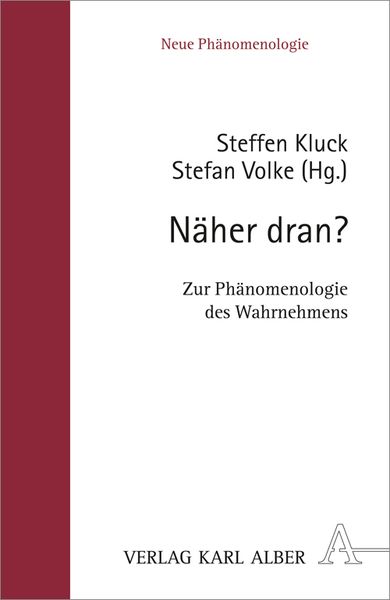 Näher dran?, Gebundene Ausgabe von , Verlag Karl Alber, 9783495485378
