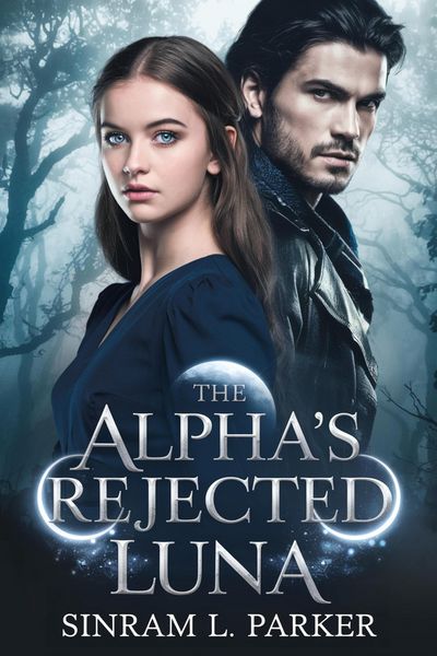 Produktbild: The Alpha's Rejected Luna (the Alpha King Northern Ridge Pack Series, #3)
