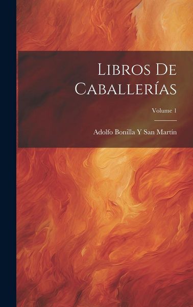 Produktbild: Libros De Caballer&iacute;as; Volume 1