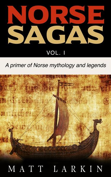 Produktbild: Norse Sagas: Vol I (Mythology Primers, #1)
