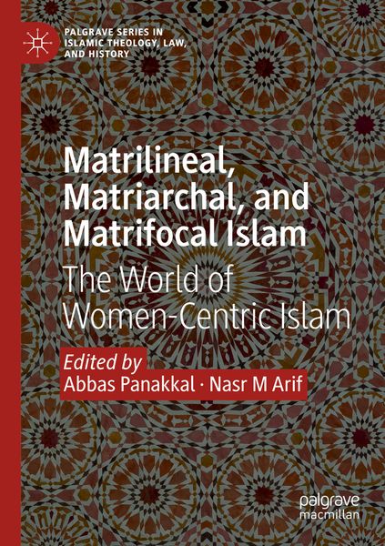 Produktbild: Matrilineal, Matriarchal, and Matrifocal Islam