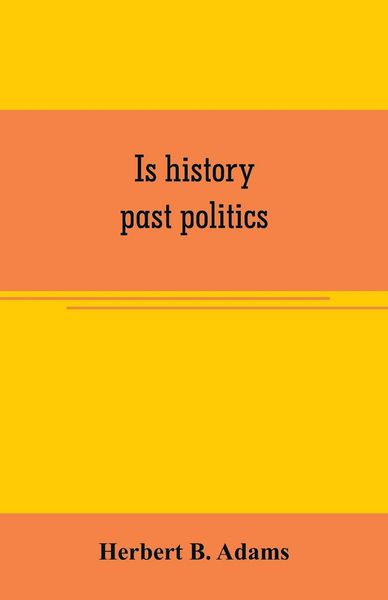 Produktbild: Is history past politics