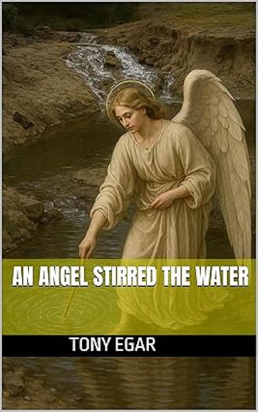 Produktbild: An Angel Stirred the Water