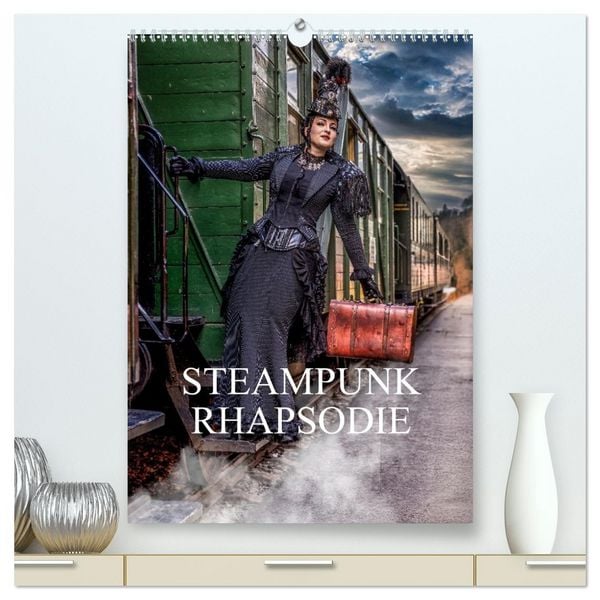 Produktbild: Steampunk Rhapsodie (hochwertiger Premium Wandkalender 2026 DIN A2 hoch), Kunstdruck in Hochglanz