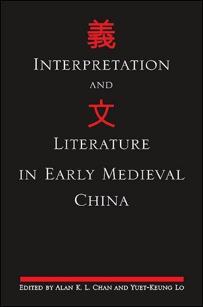 Produktbild: Interpretation and Literature in Early Medieval China